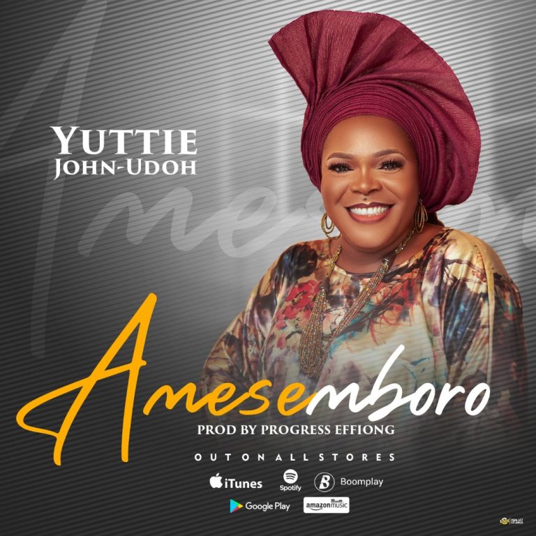 Yuttie John Udoh Amesemboro Mp3 Download