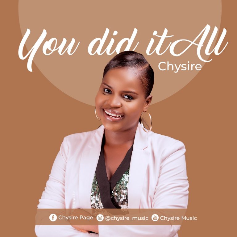 You Did it All by Chysire Mp3 Download