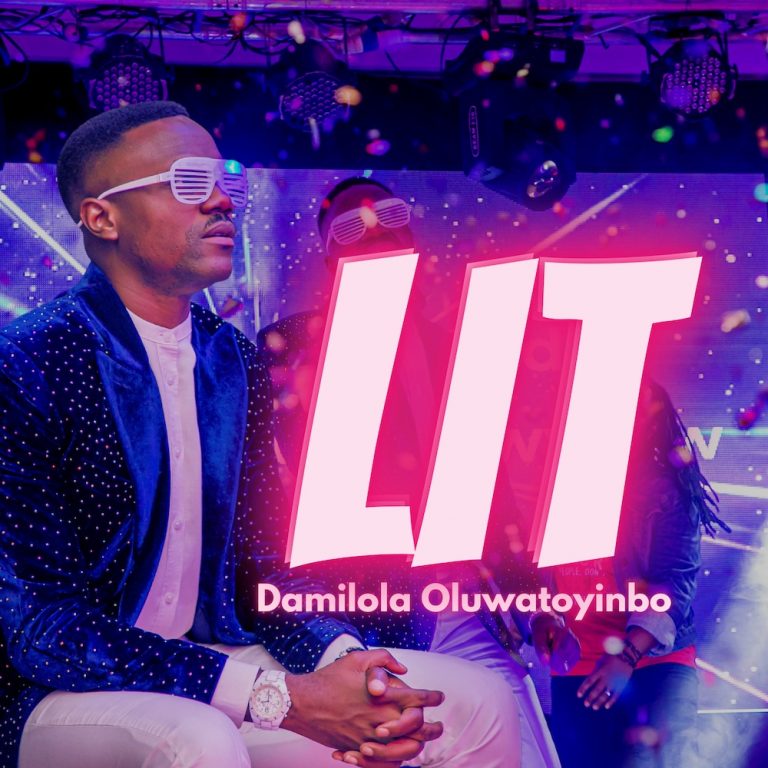 Damilola Oluwatoyinbo Lit Video