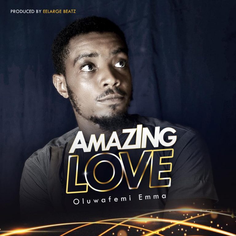 Amazing Love by Oluwafemi Emma Mp3 Download