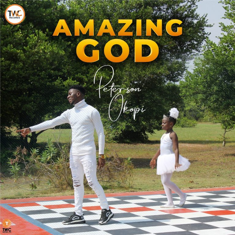 Amazing God by Peterson Okopi Mp3 Download
