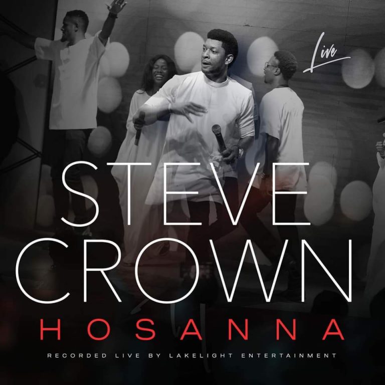 Hossana by Steve Crown Mp3 Free Download
