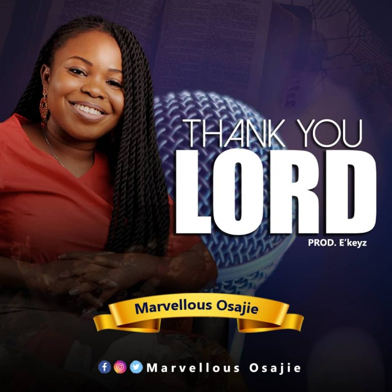 Thank You Lord by Marvellous Osajie MP3 Download