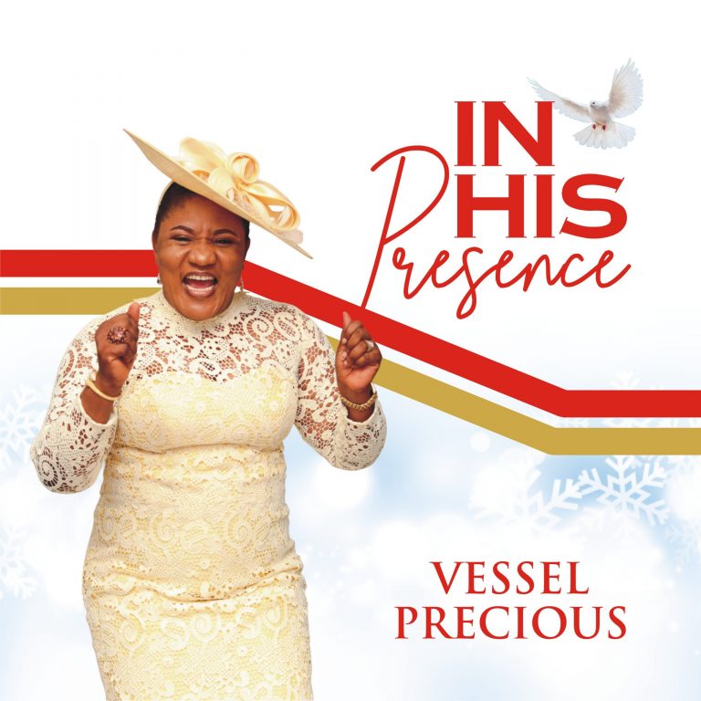 In His Presence Album by Vessel Precious