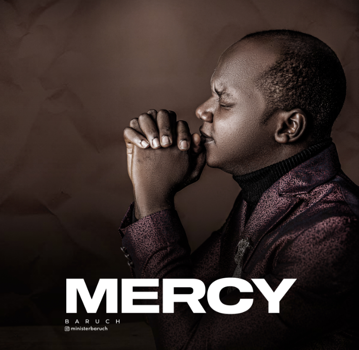 Baruch Mercy Mp3 DOwnload