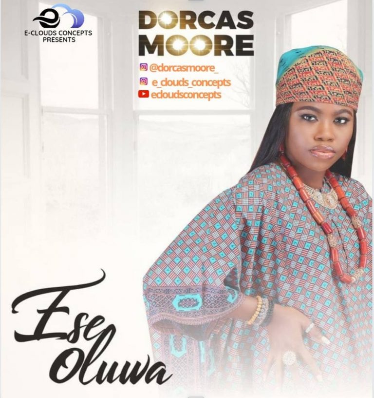 Dorcas Moore Ese Oluwa