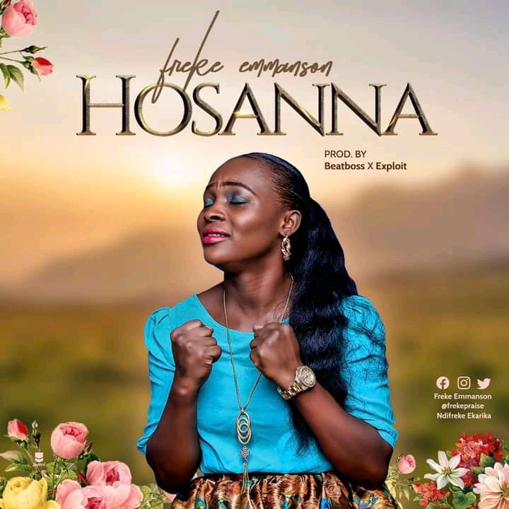 Freke Emmason Hosanna Mp3 Download