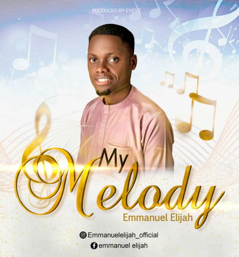 My Melody by Emmanuel Elijah