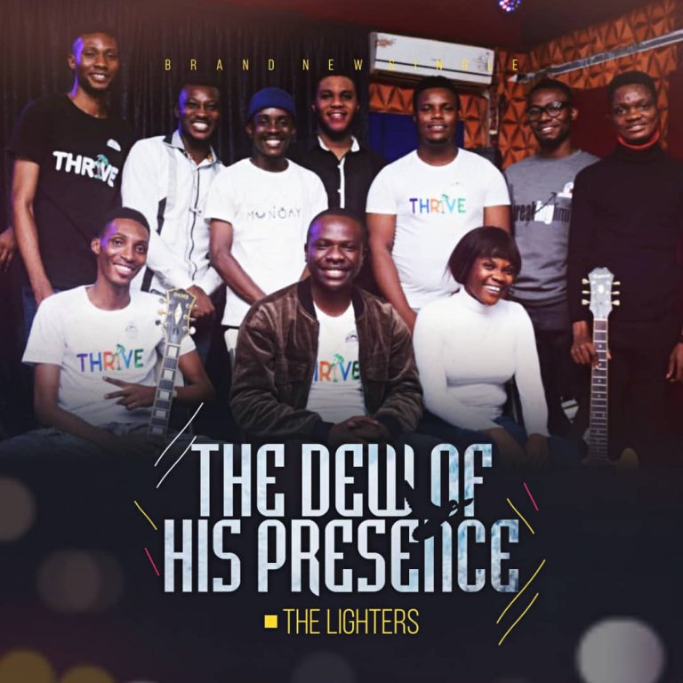 The Lighters The Dew of His Presence