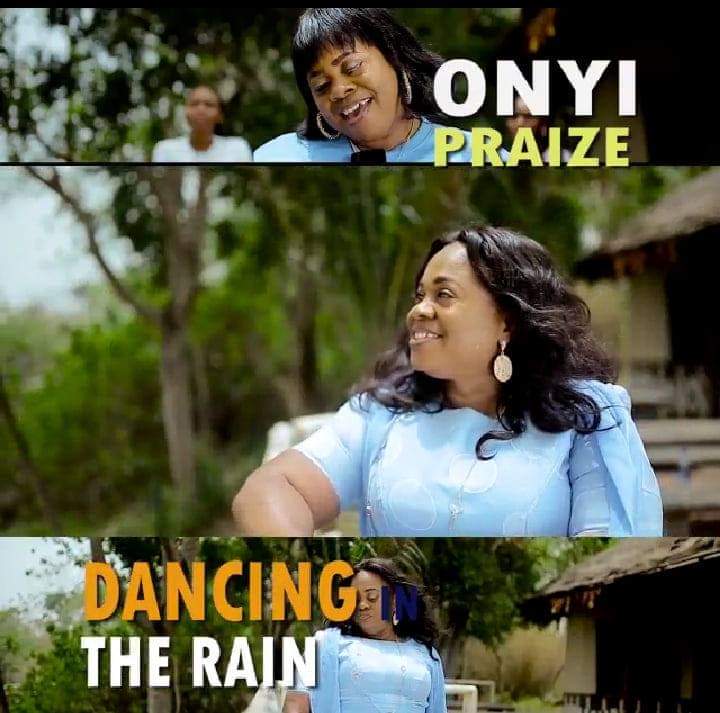 DANCING IN THE RAIN - Onyi Praize