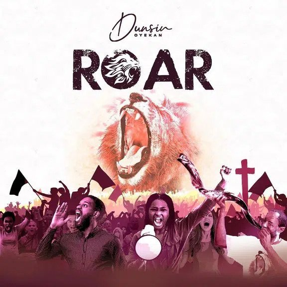 Download Mp3 Roar by Dunsin Oyekan