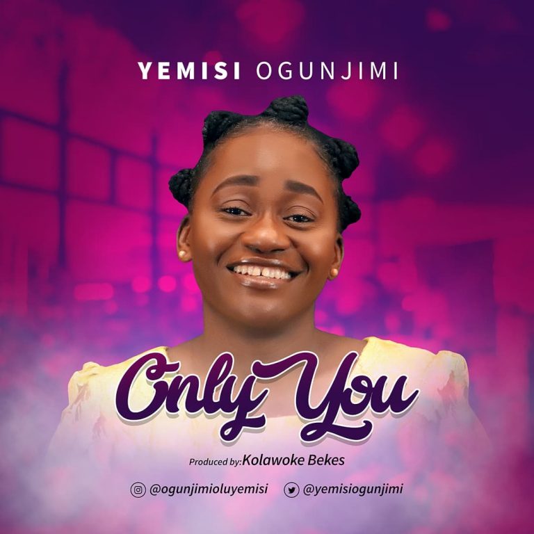 Yemisi Ogunjimi Only You Mp3
