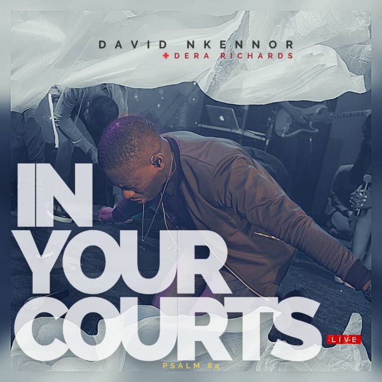 David Nkennor In Your Courts Mp3