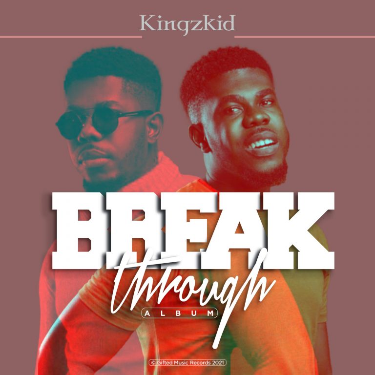 Kingzkid Breakthrough
