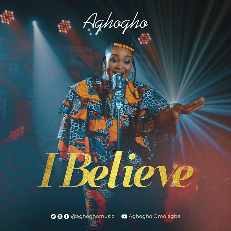 Aghogho I Believe MP3