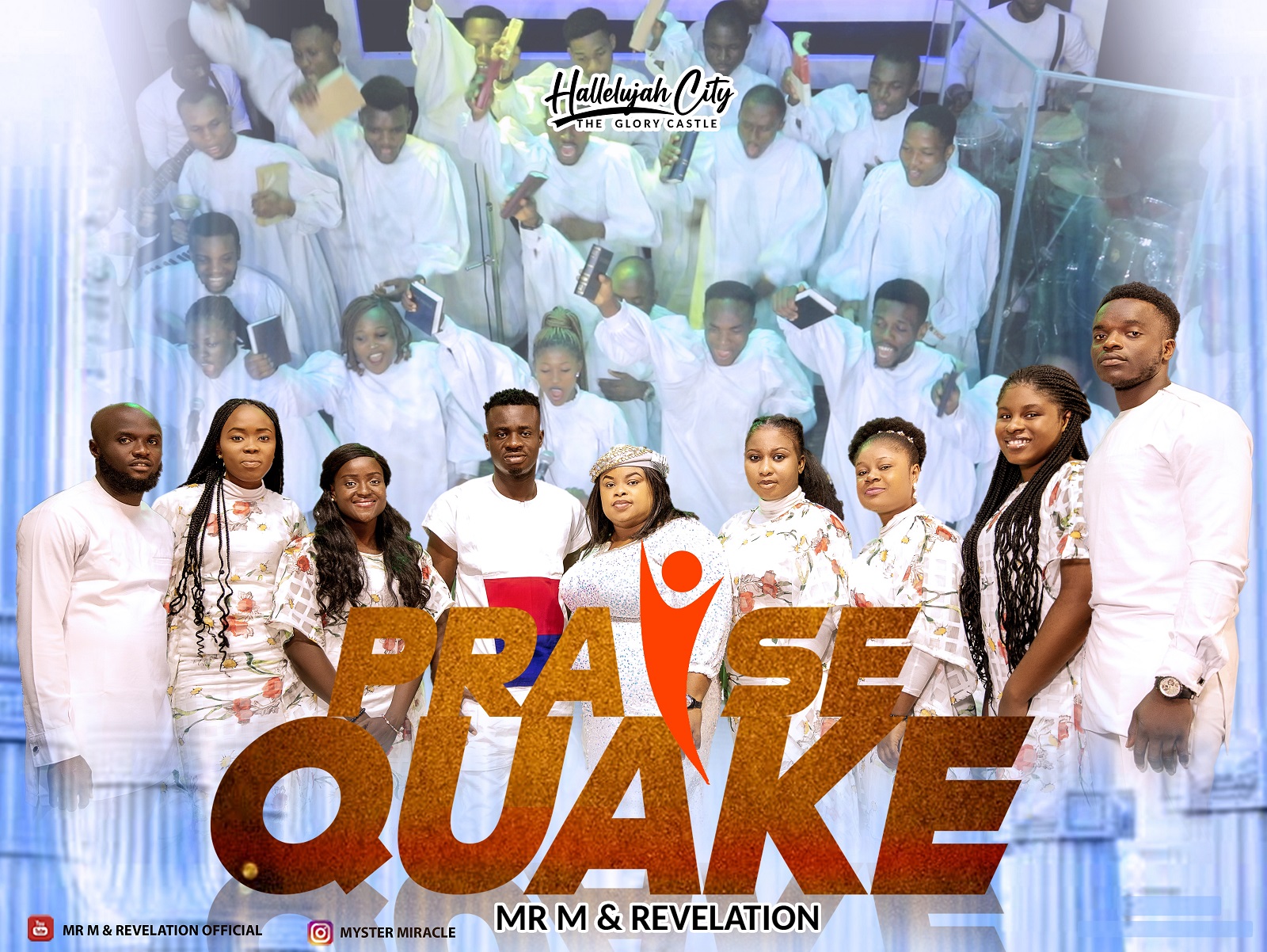 Mr M Revelation Praise Quake