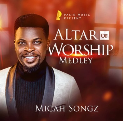 Micah Songz Altar of Worship Medley Album 