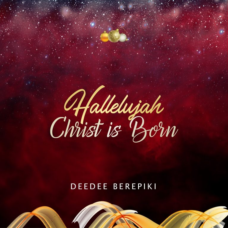 Halleluyah Christ is Born by Deedee Berepiki