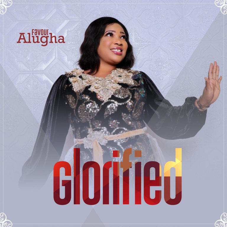 Download Album: Favour Alugha – Glorified (Full ZIP, MP3)