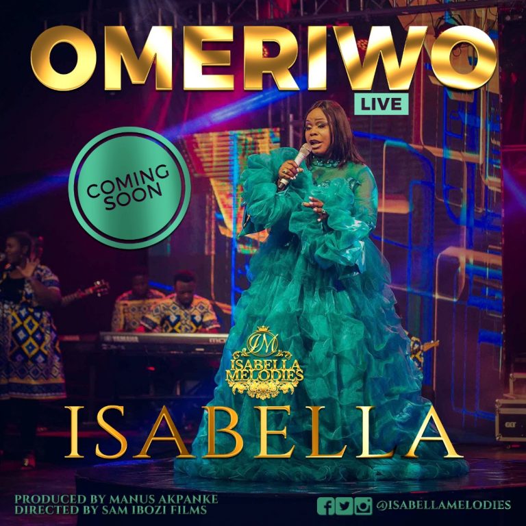 ISabella Melodies Omeriwo Live