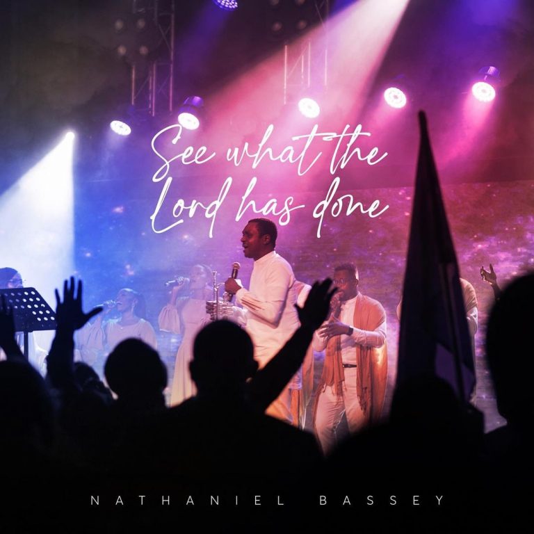 Nathaniel Bassey See What the Lord Has Done MP3 Download