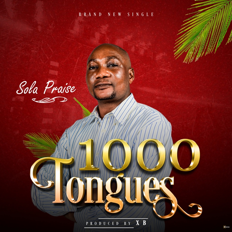Sola Praise 1000 TOngues