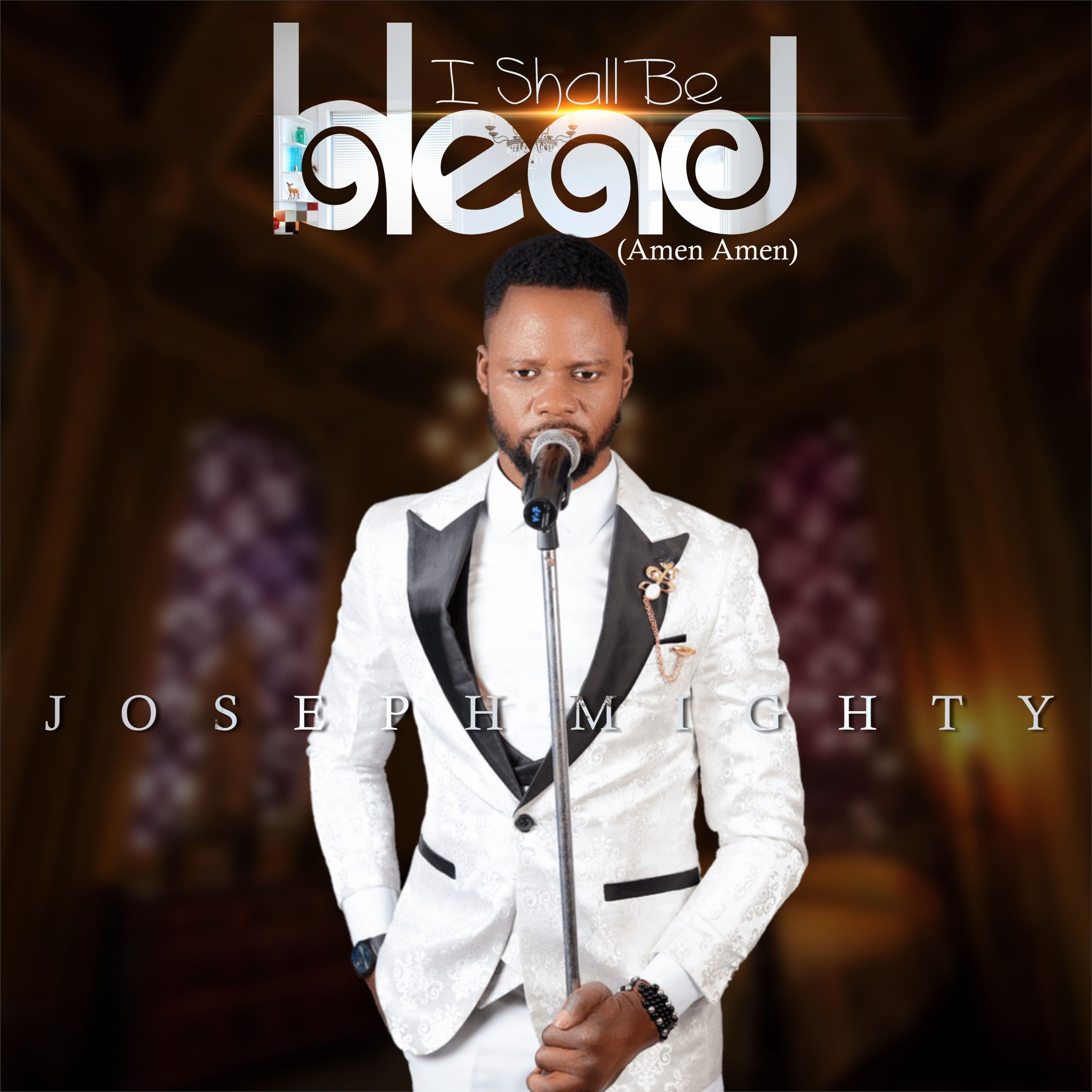 Download MP3: Joseph Might – I Shall be Head (Lyrics, Audio)