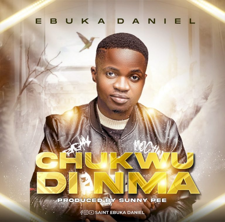 Chukwu Dinma by Ebuka Daniel 
