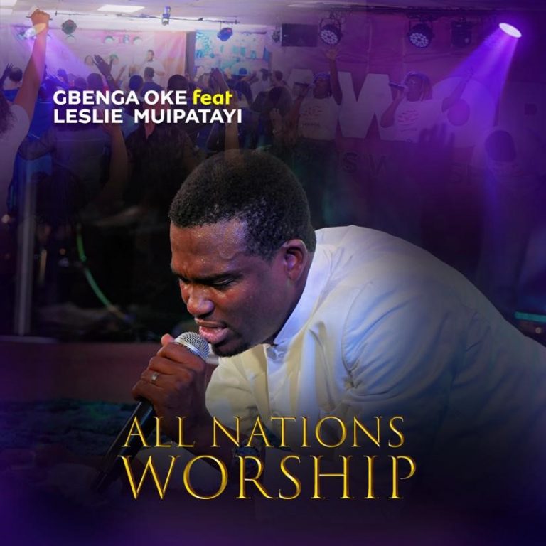 Gbenga Oke all Nations Worship