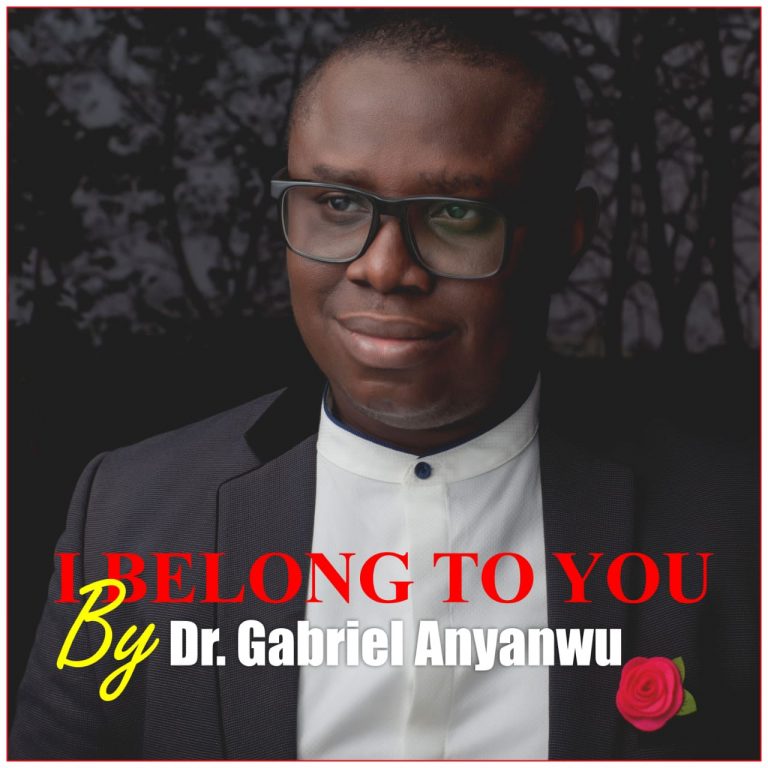 I Belong to You by Gabriel Anyanwu