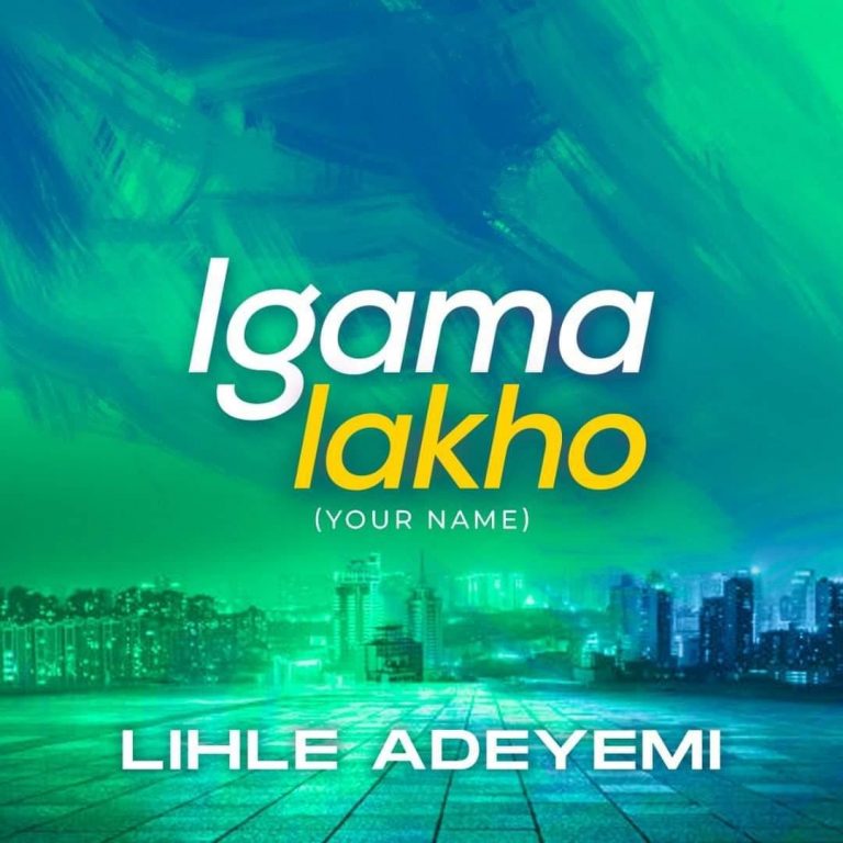 Igama Lakho by Lilhe Adeyemi 