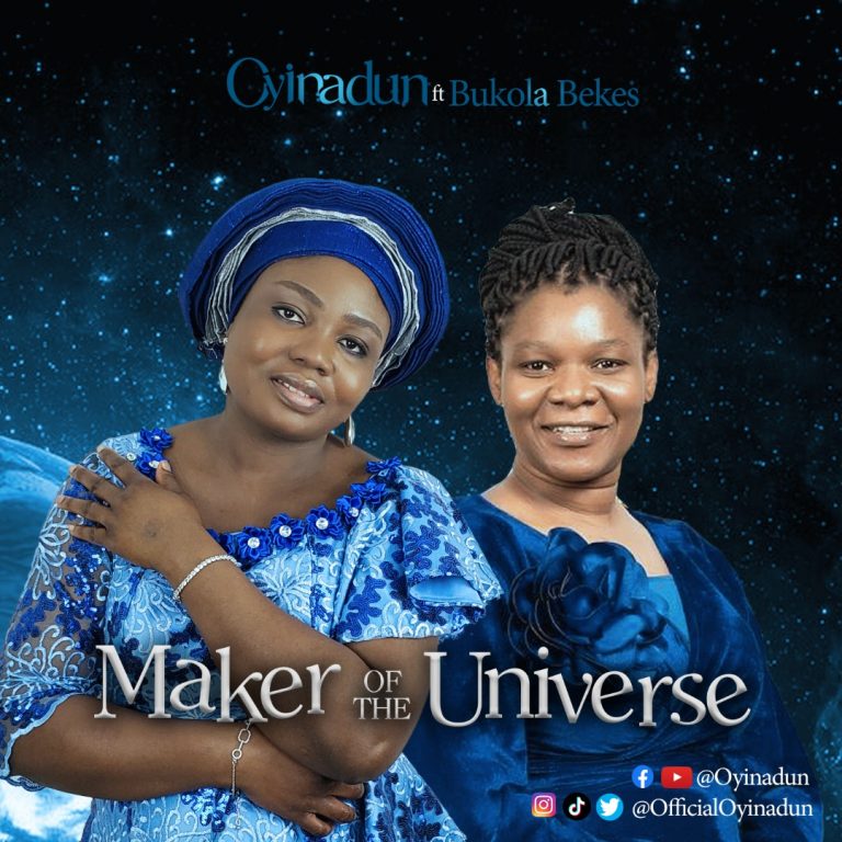 Maker of the Universe by Oyinadun lyrics