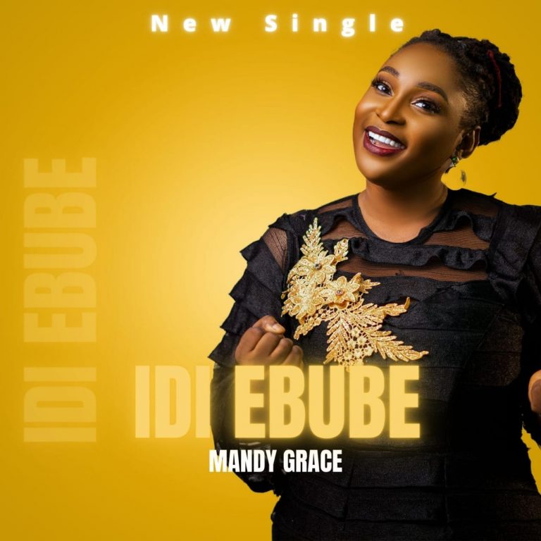 Idi Ebube by Mandy Grace
