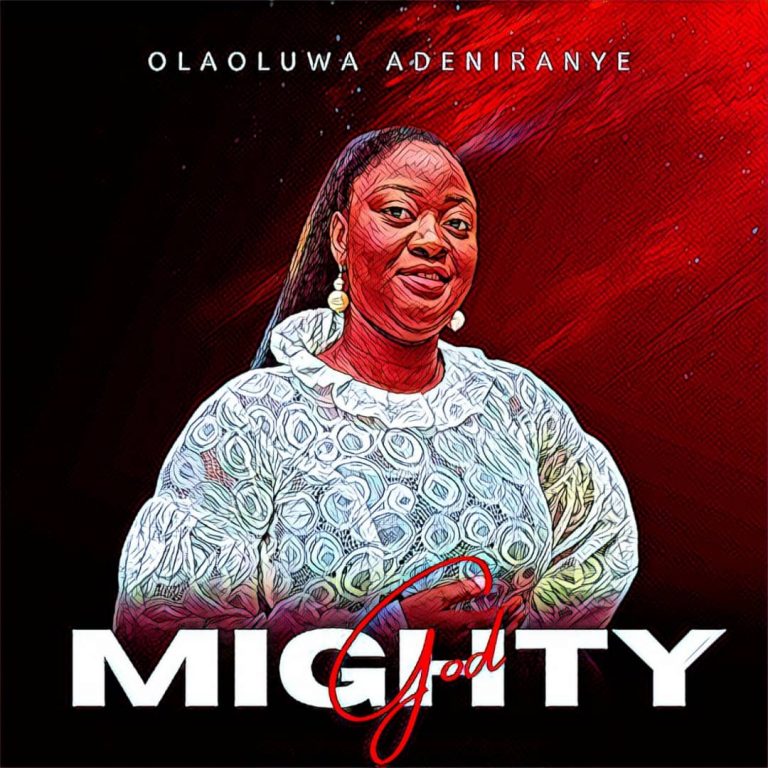 Mighty God by Olaoluwa Adeniranye 