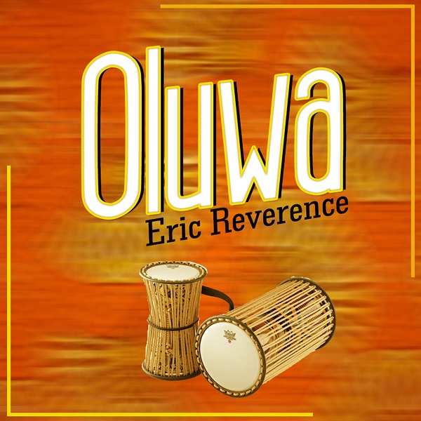 Oluwa by Eric Reverence