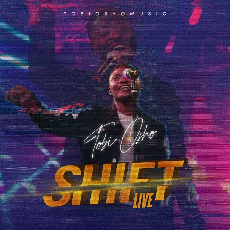 Shift by Tobi osho Album Full Download
