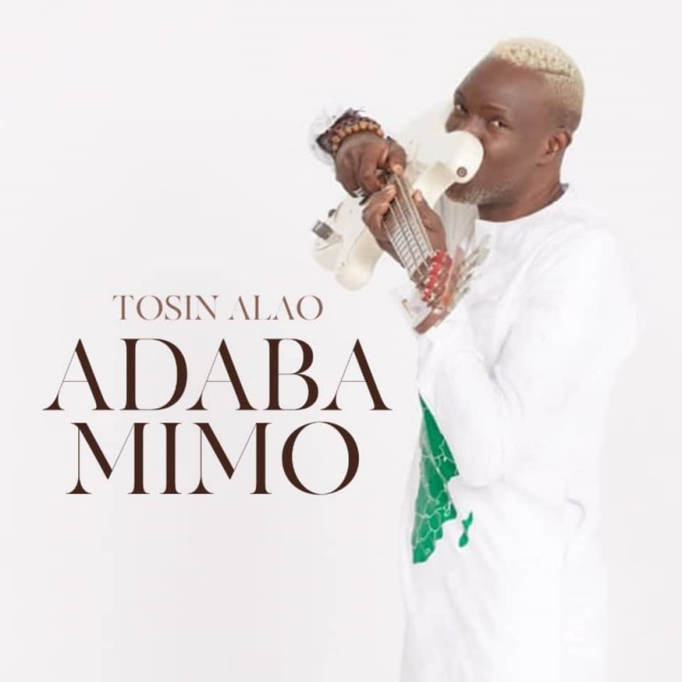 Adaba Mimo by Tosin Alao Lyrics