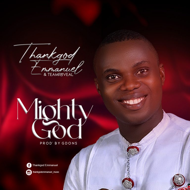 ThankGod Emmanuel Mighty God