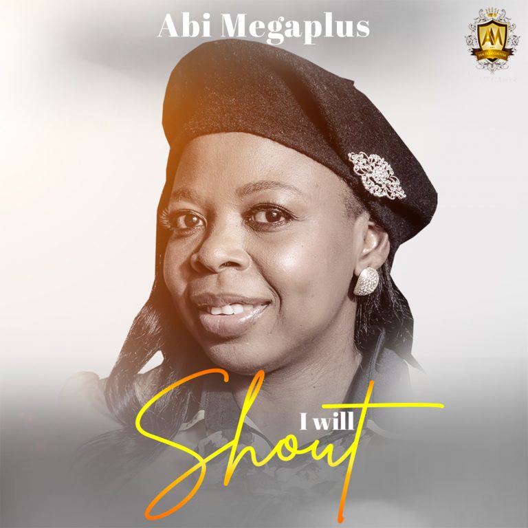 I Will Shout by Abi Megaplus 