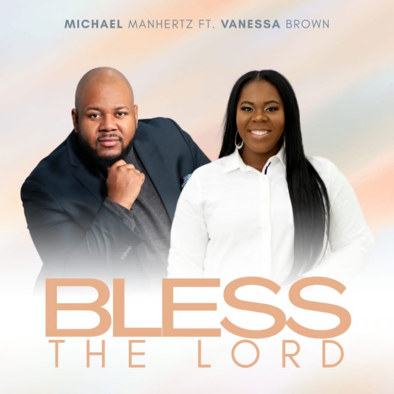 Bless the Lord by Michael Manhertz 