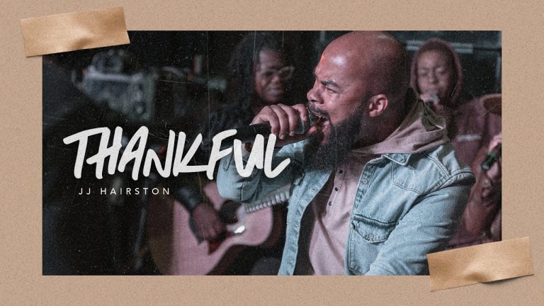 Thankful by JJ Hairston Mp3 DOwnload