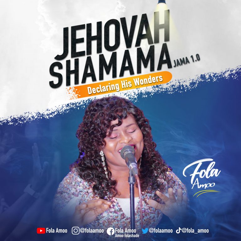 Jehovah Shamama by Fola Amoo 