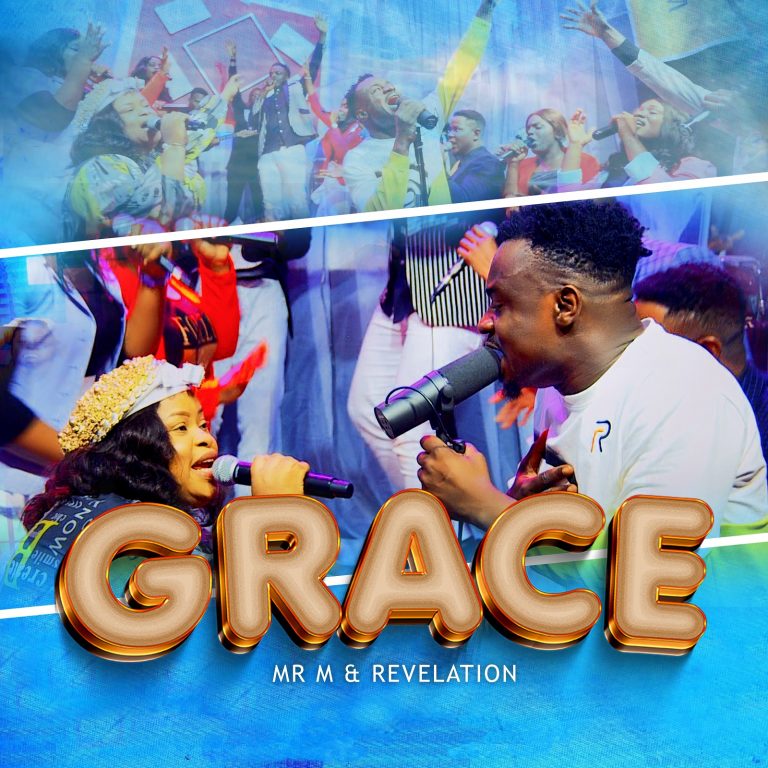 Mr M and Revelation Grace song download