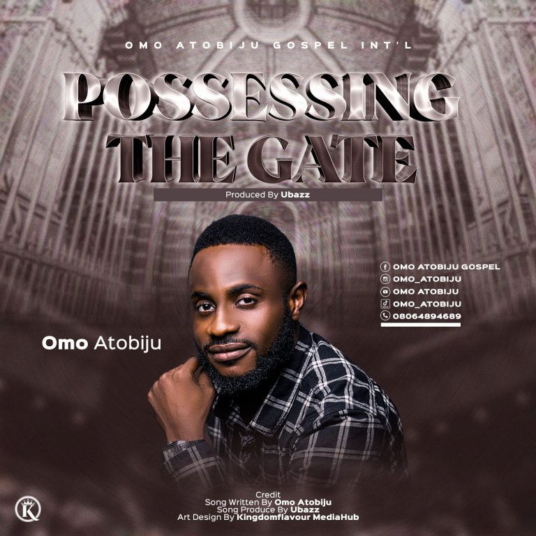Omo Atobiju Possessing the Gate