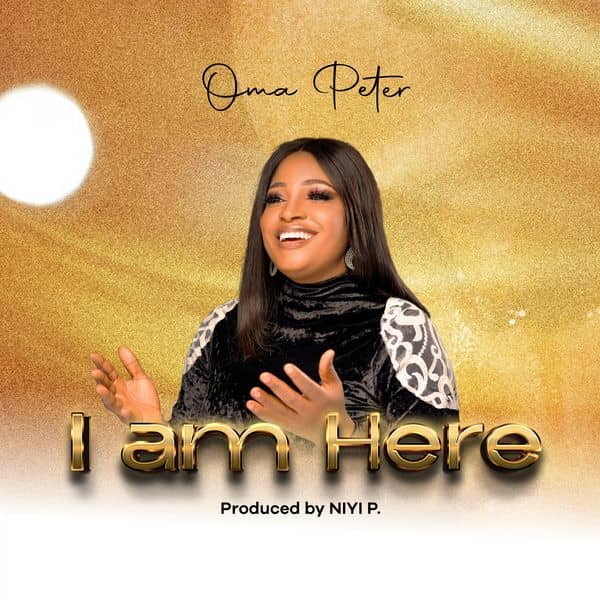 I Am Here by Oma Peter