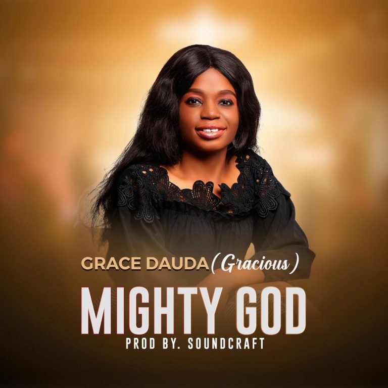 Grace Dauda Mighty God