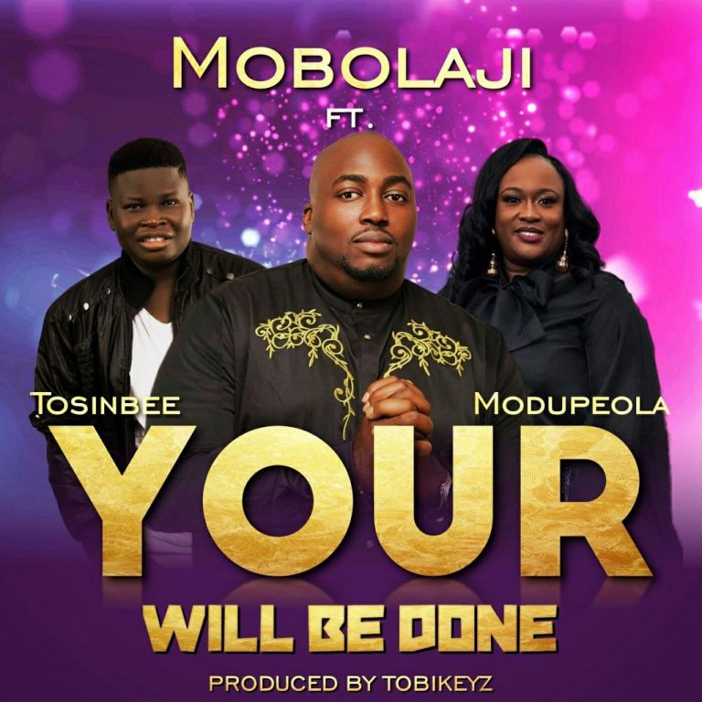 Mobolaji - Your Will Be Done