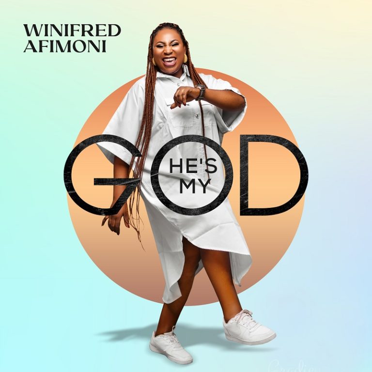 Winifred Afimoni He's My God