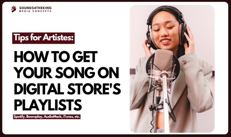 How to Get Your Song on Digital Stores Playlist