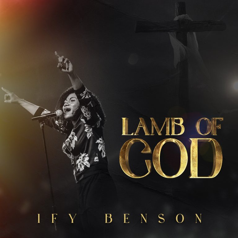 Ify Benson - Lamb of God
